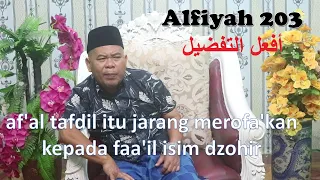 Download Alfiyah Episode 203 af'alu attafdliili (af'al tafdil itu jarang merofa'kan pd faa'il isim dzohir) MP3