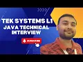 Tek Systems L1 round Java Developer interview Experience for 5 years