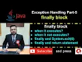 Java Exception Handling Part-5 finally block when it executes and when it not execute Practical Demo