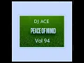 Download Lagu SLOW JAM MIX 2024 | 1ST SEPTEMBER | PEACE OF MIND VOL 94 | DJ Ace ♠️