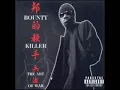 Look Good (Martial Arts Riddim) - Bounty Killer