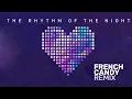 Download Lagu Corona - The Rhythm Of The Night (French Candy Remix)
