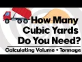 How Many Cubic Yards Do You Need How to Calculate Volume and Tonnage for Yard Projects