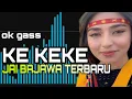 Download Lagu OK GASS....KEKE KE JAI BAJAWA TERBARU 2025 @Arnollderuu-YM @ematethy