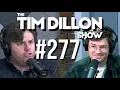 Download Lagu #277 - The New American Dream | The Tim Dillon Show