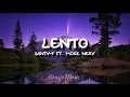 Lento - Santy-P ft. More Nery [Letra]