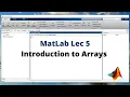 5 Introduction to Arrays in MatLab using Beginner level approach Matlab Tutorials for Beginners