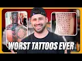 The Worst Tattoos You ve Ever Seen