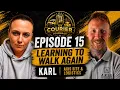 He Had to Learn to Walk Again Then Started Over Karl - Axis Site Logistics Ep 15