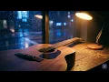 Lagu Rainy Night Acoustics – lo-fi acoustic guitar with rain 🌧️ for quiet hours