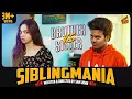 Download Lagu Sibling Mania 👊🏻 | Ft. Pooja, Sam John | English Subtitles | 4K | Finally