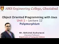 Lecture 12 Unit 1 Polymorphism OOPs with Java