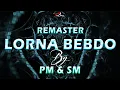 Download Lagu LORNA - BEBDO - REMASTER MIX - DJ PRALWAL PM