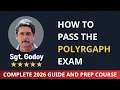 How to Pass the Police Polygraph Exam Complete 2026 Guide