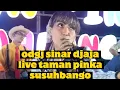 Download Lagu Buaya odgj sinar djaja tjap bintang badak live taman pinka susuhbango #dangdutjadul 