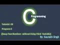 Swap two numbers without using third variable in C in Hindi Tutorial 18 By Saurabh Singh
