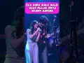 Download Lagu Eca Aura Malu Malu saat Diajak Nyanyi Bareng sama Dikta #eca #ecaaura #dikta #mastata #elrumi