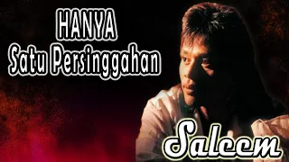hanya satu persinggahan saleem lagu lawas malaysia lagu malaysia terbaik lagumalaysiaviral