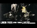 Linkin Park Living Things Live Best Performances