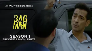 loyalty check bagman episode 7 highlights iwant original series