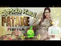 Download Lagu Patake sunanda Sharma Remix Dj Mola Kaul