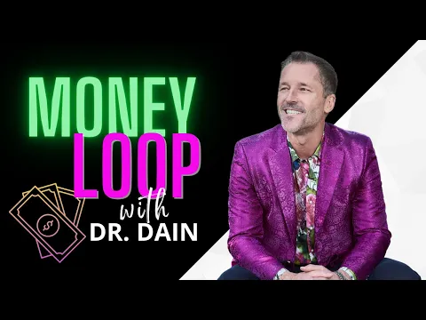 Download MP3 Money Loop with Dr. Dain Heer @drdainheer