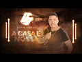 Lagu A CASA É NOSSA (couver) LEIKIM SOARES/