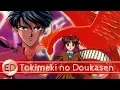 Lagu [English Cover] Tokimeki no Doukasen- Fushigi Yuugi ED