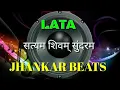 Download Lagu satyam Shivam Sundaram Lata Mangeshkar Jhankar Beats Remix song DJ Remix | instagram