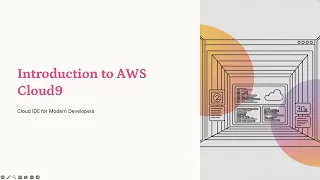 Introduction to AWS Cloud9
