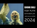 Download Lagu Sendiri Dulu Feby Putri Vol 2 Detik.Menit.Jam Live Zepp Kuala Lumpur Malaysia 2024 (4k)