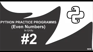 Python Practice Program Even Numbers
