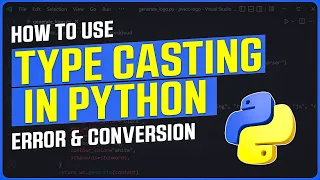 How to Use Type Casting in Python Type Checking Type Error and Type Conversion Python Tutorial