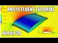 FLUENT - Airfoil 3D Tutorial