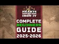 Hearts of Iron IV Complete Beginners Guide 2025