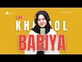 Download Lagu Khoirol Bariya - Erva Uyun | خَيْرُ الْبَرِيَّةِ | Lirik dan Terjemahannya