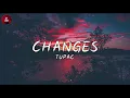 2pac - Changes (Lyrics) 2021