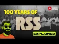 RSS Explained The Story of Rashtriya Swayamsevak Sangh History Growth Influence
