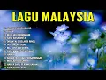 Lagu Malaysia populer !! Lagu Malaysia akuistik !!  Lagu Malaysia terbaru..