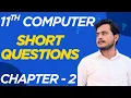 Important Short Qs Ch 2 11th Computer