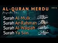 MUROTTAL ALQURAN MERDU UNTUK PENGANTAR TIDUR SURAH AL MULK,AR RAHMAN,AL WAQIAH, YASIN Alaa Aqel