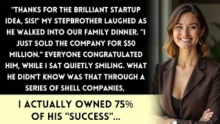 My stepbrother used my business idea to get rich, but he didn't know who really owned his company.