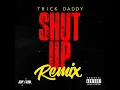 Shut Up (Remix)