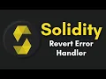 Revert Error Handler In Solidity Revert Statement Complete Solidity Course 2022