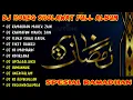 DJ HOREG SHOLAWAT FULL ALBUM TERBARU SPESIAL RAMADHAN 2023 !! DJ RAMADHAN - DJ RAHMATUN LIL ALAMEEN