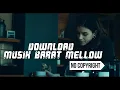 Download Lagu Gratis Musik Barat Melow Buat Ringtone \u0026 Backsound Video Nocopyright