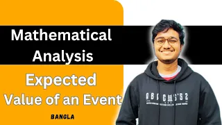 Expected Value of an Event with Example in Bangla Mathematical Analysis CSE