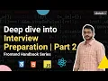 How to Prepare for Frontend Interviews - Part 2 Frontend Handbook Series Devtools Tech