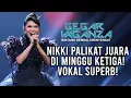 Gegar Vaganza 8 | Nikki Palikat | Semalam - Minggu 3