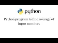 Python program to calculate average of input numbers